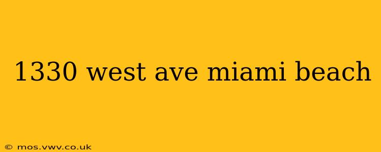 1330 west ave miami beach