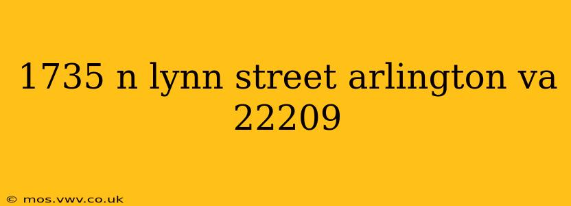 1735 n lynn street arlington va 22209