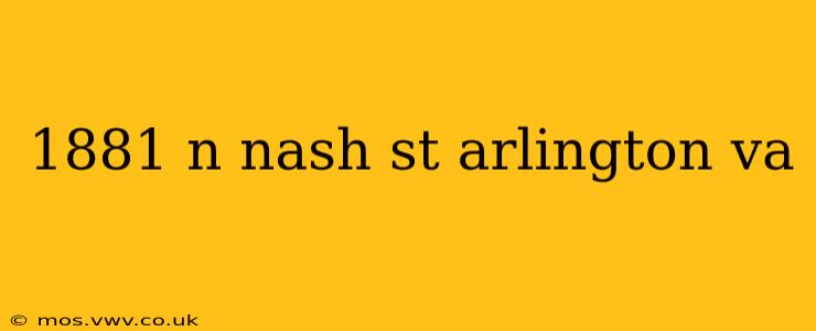 1881 n nash st arlington va