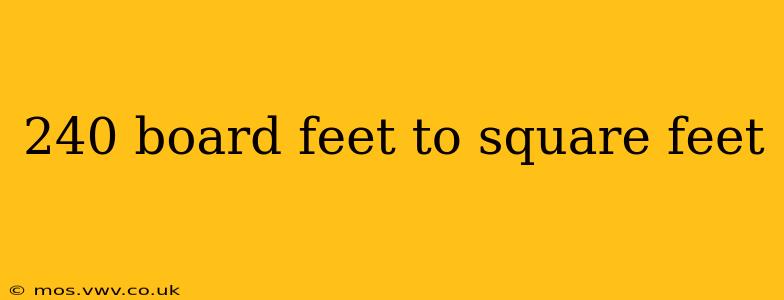 240 board feet to square feet