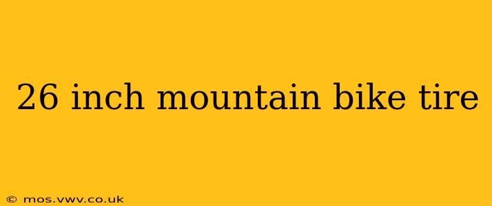 26 inch mountain bike tire