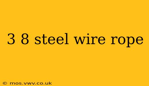 3 8 steel wire rope