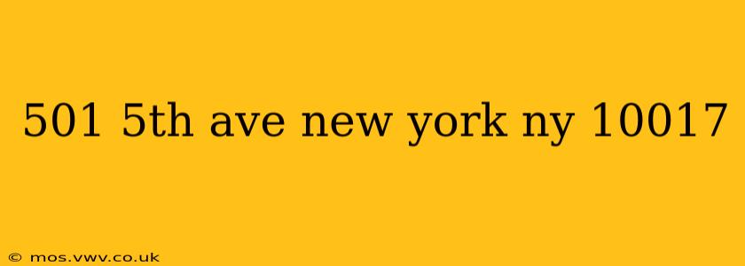 501 5th ave new york ny 10017