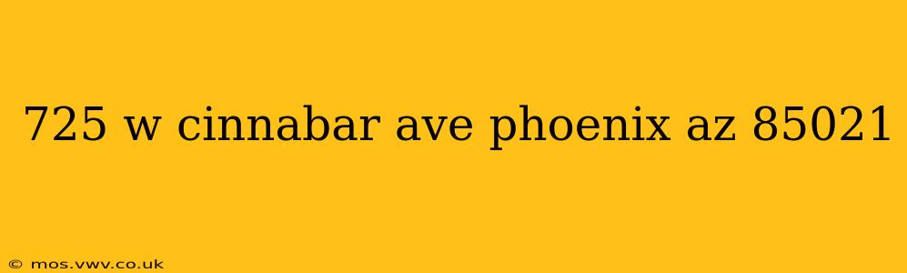 725 w cinnabar ave phoenix az 85021