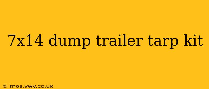 7x14 dump trailer tarp kit