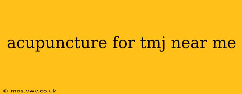 acupuncture for tmj near me