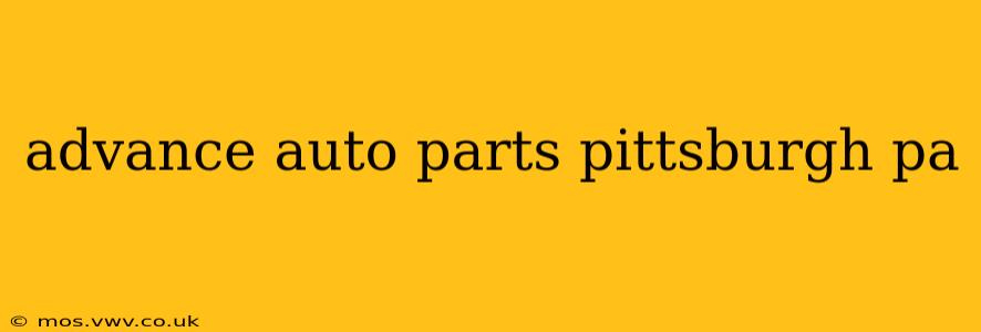 advance auto parts pittsburgh pa