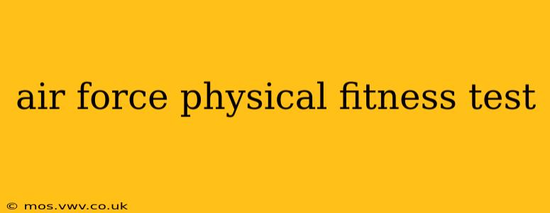 air force physical fitness test