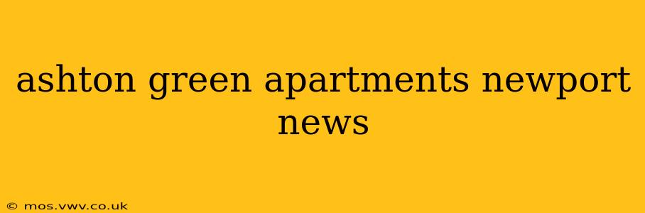 ashton green apartments newport news