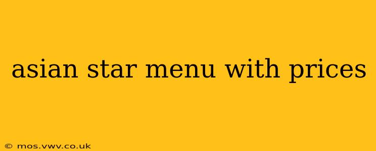 asian star menu with prices
