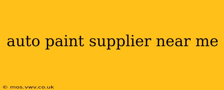 auto paint supplier near me