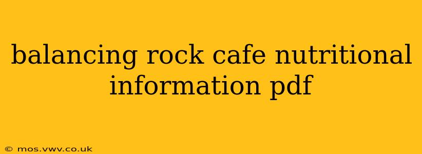 balancing rock cafe nutritional information pdf