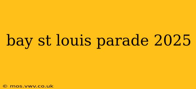 bay st louis parade 2025