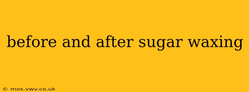 before and after sugar waxing