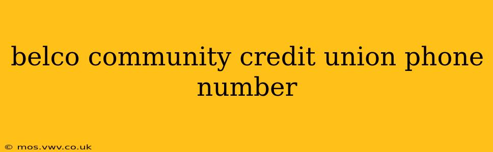 belco community credit union phone number