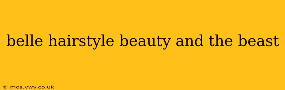 belle hairstyle beauty and the beast