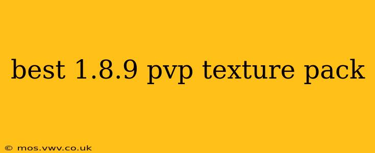 best 1.8.9 pvp texture pack
