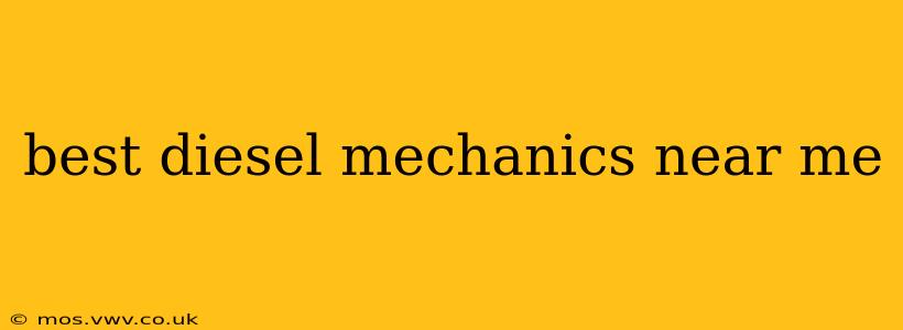 best diesel mechanics near me