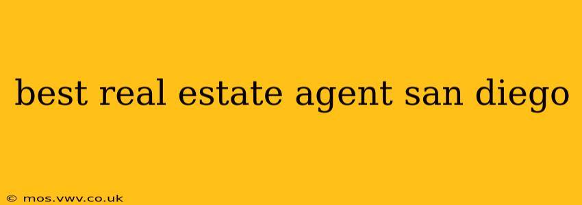 best real estate agent san diego