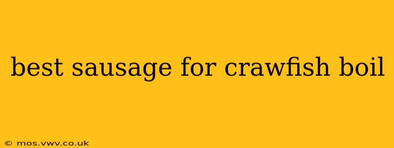 best sausage for crawfish boil