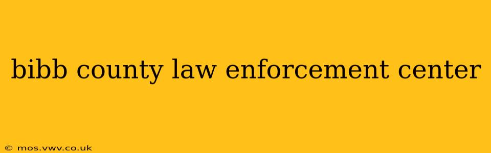 bibb county law enforcement center