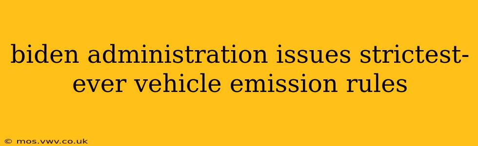 biden administration issues strictest-ever vehicle emission rules