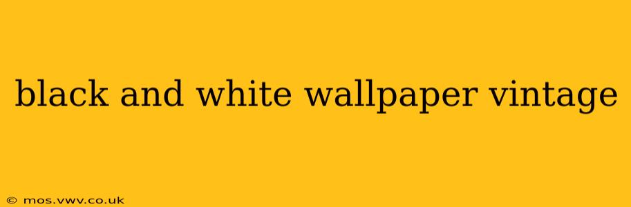 black and white wallpaper vintage
