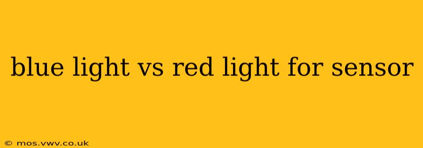 blue light vs red light for sensor