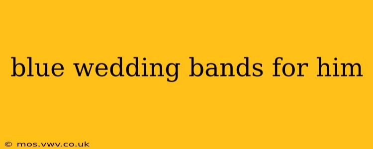 blue wedding bands for him