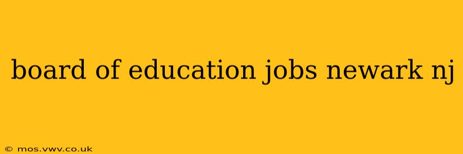 board of education jobs newark nj