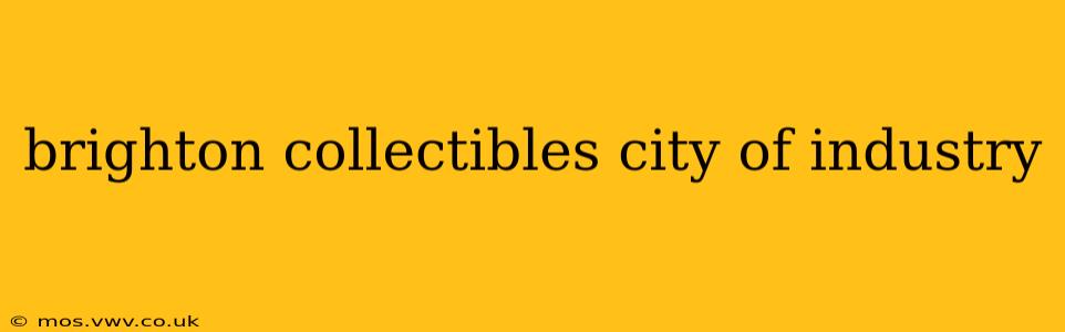 brighton collectibles city of industry