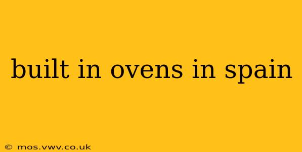 built in ovens in spain