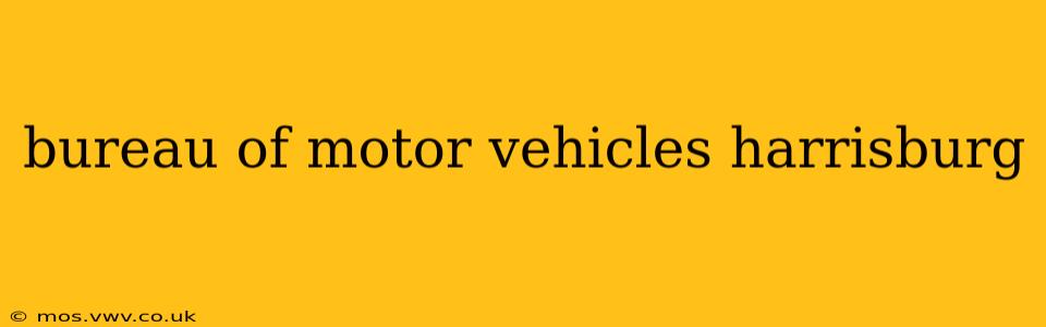 bureau of motor vehicles harrisburg