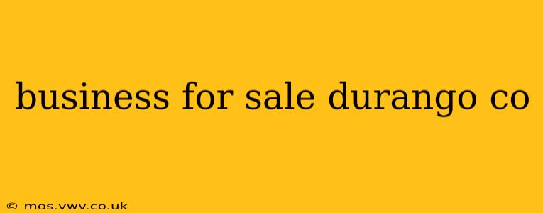business for sale durango co