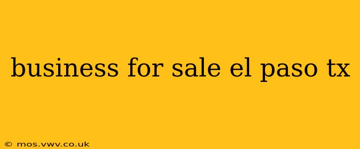 business for sale el paso tx