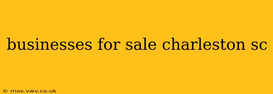 businesses for sale charleston sc