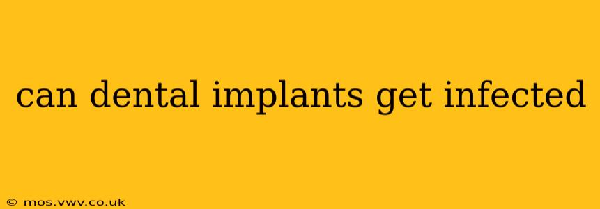 can dental implants get infected