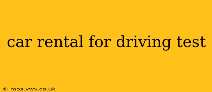 car rental for driving test