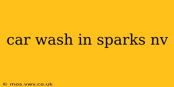 car wash in sparks nv