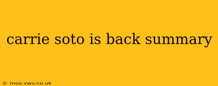 carrie soto is back summary
