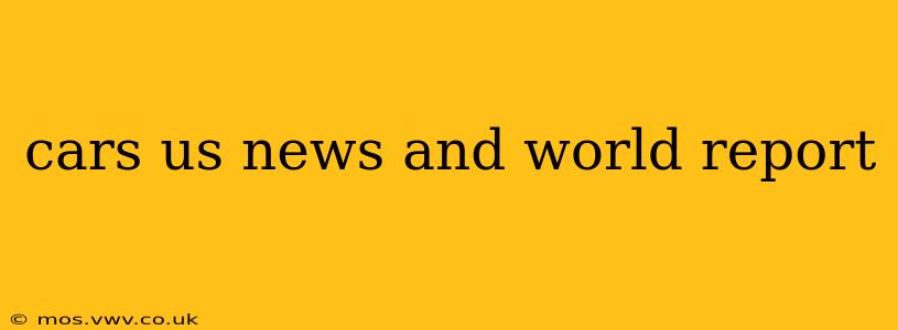 cars us news and world report