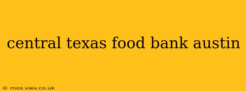 central texas food bank austin