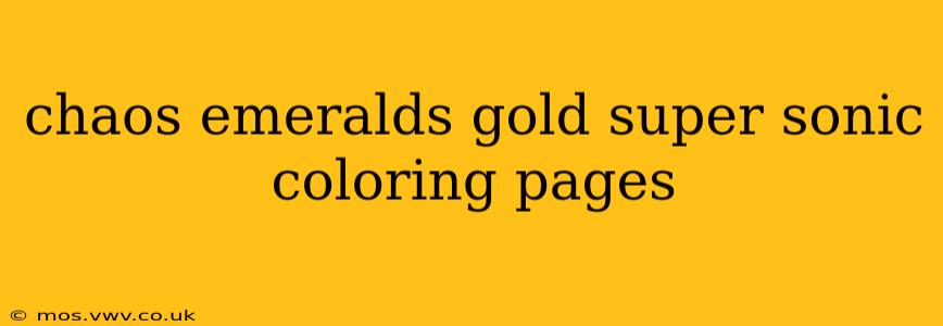 chaos emeralds gold super sonic coloring pages