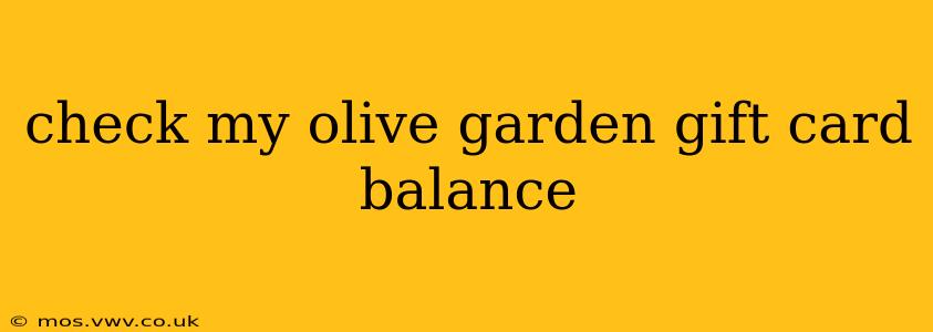 check my olive garden gift card balance