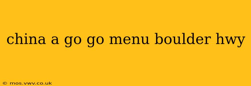 china a go go menu boulder hwy