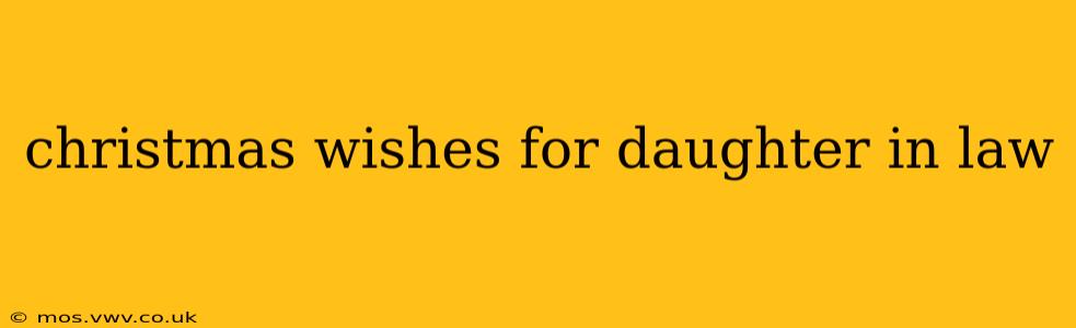christmas wishes for daughter in law