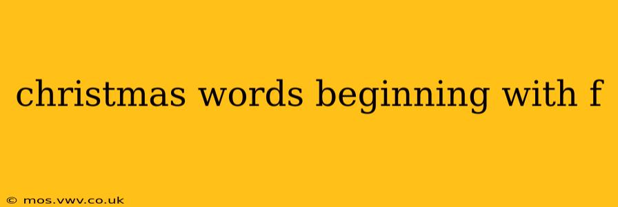 christmas words beginning with f