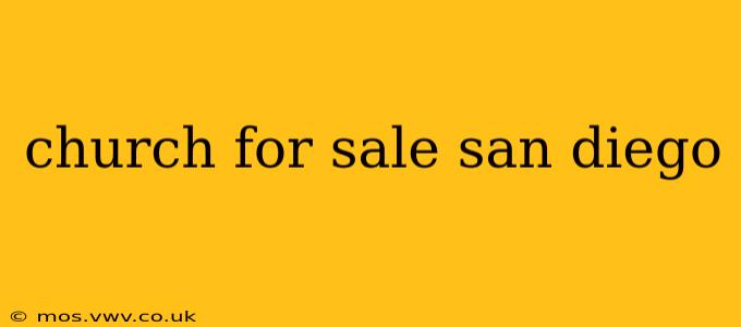 church for sale san diego
