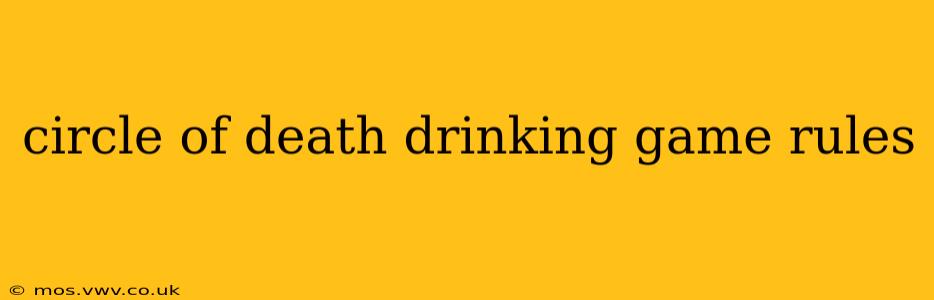 circle of death drinking game rules