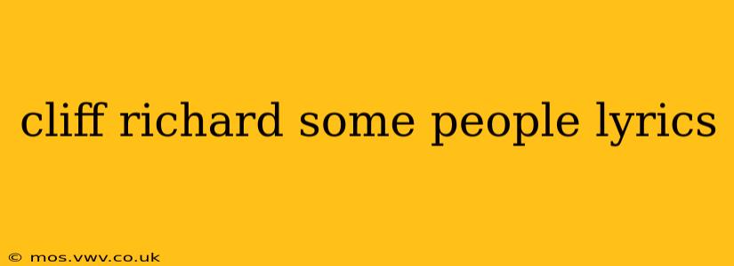 cliff richard some people lyrics